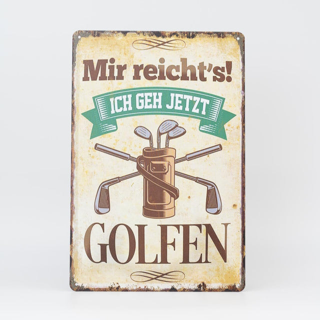 Retro Blechschild Golf mir reicht´s